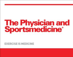The Physician and SportsMedicine. 2018.